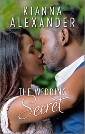 The Wedding Secret - Kianna Alexander