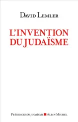 L'Invention du judaïsme