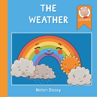 The Weather by Helen Deasy