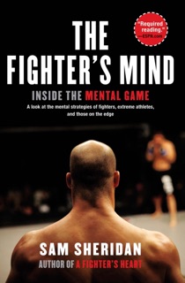 The Fighter's Mind by Sam Sheridan
