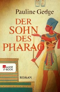 Der Sohn des Pharao by Pauline Gedge