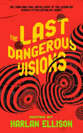 Read: The Last Book Dangerous Visions