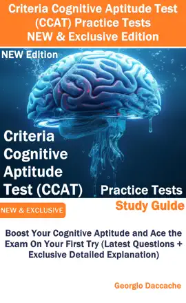 Criteria Cognitive Aptitude Test (CCAT) Practice Tests - NEW & Exclusive Edition