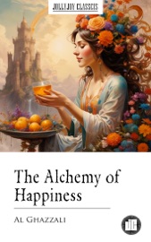The Alchemy of Happiness