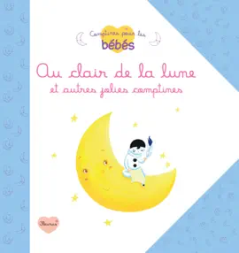 Read: Au clair de la lune et autres jolies comptines Book