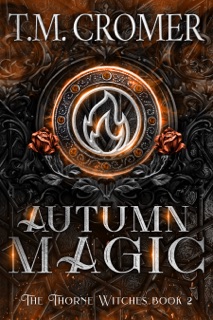 Autumn Magic by T.M. Cromer