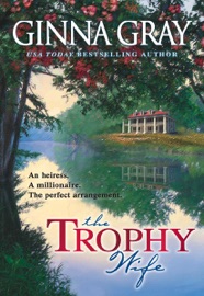 The Trophy Wife - Ginna Gray