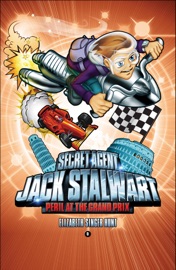 Secret Agent Jack Stalwart: Book 8: Peril at the Grand Prix: Italy