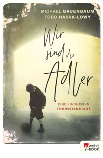 Wir sind die Adler by Todd Hasak-Lowy & Michael Gruenbaum