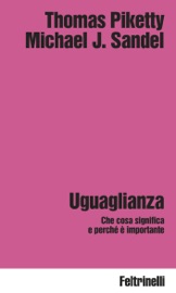 Uguaglianza - Thomas Piketty & Michael J. Sandel