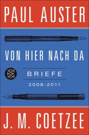 Von hier nach da - J.M. Coetzee & Paul Auster