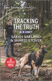 Tracking the Truth - Sarah Varland & Sharee Stover