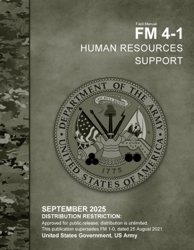 Field Manual FM 4-1 Human Resources Support September 2025