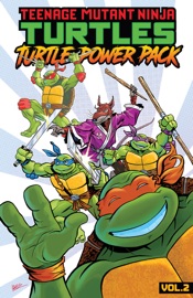 Teenage Mutant Ninja Turtles: Turtle Power Pack, Vol. 2 - Caleb Goellner, Matthew Manning, Dave Garcia & Chad Thomas