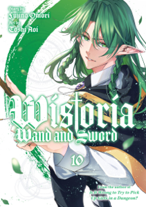 Wistoria: Wand and Sword Volume 10 - Toshi Aoi Cover Art
