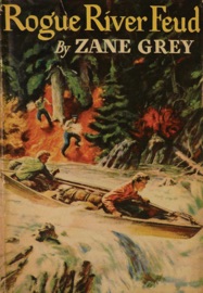 Rogue River Feud - Zane Grey