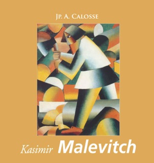Kasimir Malevitch by Jp. A. Calosse