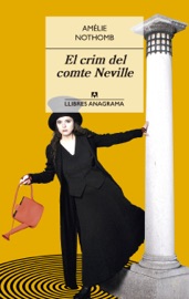El crim del comte Neville - Ferran Ràfols Gesa & Amélie Nothomb