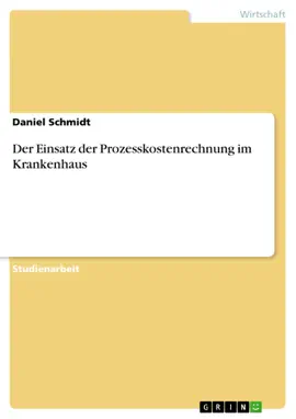 Read: Der Einsatz der Prozesskostenrechnung Book im Krankenhaus