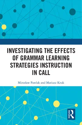 Read: Investigating the Effects of Grammar Learning Strategies Instruction Book in CALL