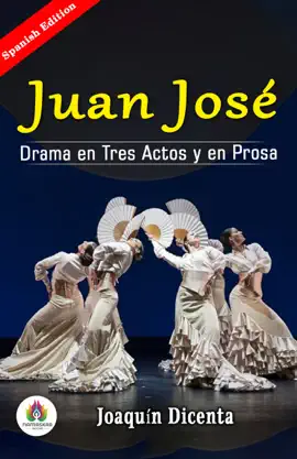 Read: Book Juan José: Drama en tres actos y en prosa