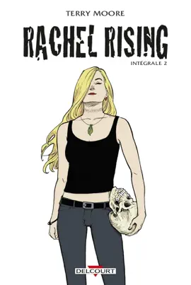 Rachel Rising Intégrale T02