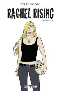 Rachel Rising Intégrale T02 by Terry Moore
