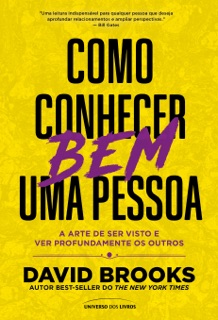 Como conhecer bem uma pessoa by David Brooks