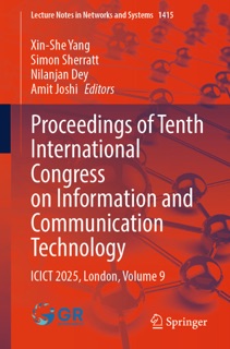 Proceedings of Tenth International Congress on Information and Communication Technology by Xin-She Yang, Simon Sherratt, Nilanjan Dey & Amit Joshi