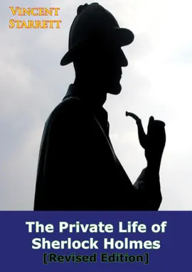 Read: The Private Life Of Book Sherlock Holmes [Revised Edition]