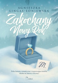 Zakochany Nowy Rok - Agnieszka Lingas-Łoniewska