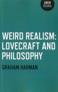 Weird Realism by Graham Harman