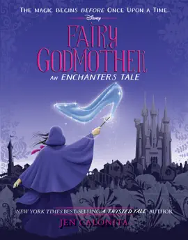 Read: Fairy Godmother: An Enchanters Tale Book
