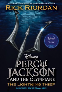 Percy Jackson and the Olympians, Book One: The Lightning Thief Disney+ Tie-in Edition by Rick Riordan
