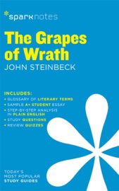 The Grapes of Wrath SparkNotes Literature Guide - SparkNotes & John Steinbeck