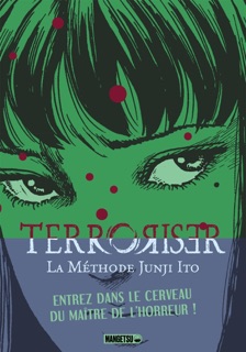 Terroriser - La méthode de Junji Ito by Junji Ito & Vanessa Saccardo Nakamura