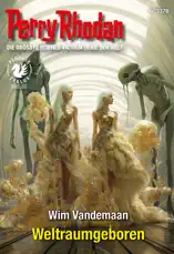 Perry Rhodan 3376: Weltraumgeboren