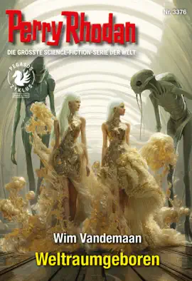 Read: Perry Rhodan Book 3376: Weltraumgeboren