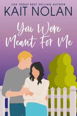 You Were Meant For Me