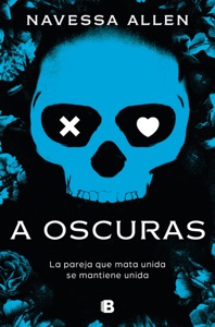 A oscuras (Adéntrate en la oscuridad 1) Book Cover