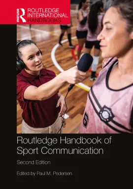 Read: Routledge Handbook Book of Sport Communication