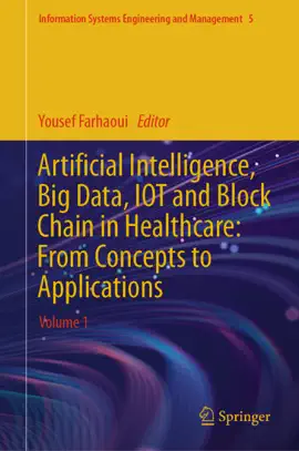 Read: Artificial Intelligence, Big Data, IOT and Block Book Chain in Healthcare: From Concepts to Applications