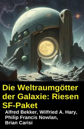 Read: Die Weltraumgötter der Book Galaxie: Riesen SF-Paket