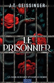 Le prisonnier by J.T. Geissinger