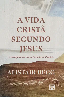 A vida cristã segundo Jesus
