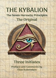 The Kybalion - Three Initiates