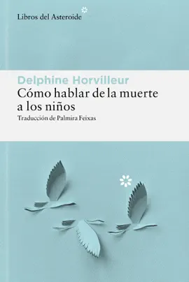 Cómo hablar de la muerte a los niños