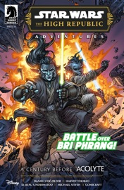 Star Wars: The High Republic Adventures Phase III #8 - Daniel José Older, Harvey Tolibao & Michael Atiyeh