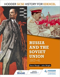Hodder GCSE History for Edexcel: Russia and the Soviet Union, 1917-41 by John Wright & Steve Waugh