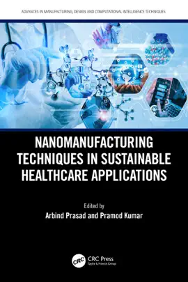 Read: Nanomanufacturing Book Techniques in Sustainable Healthcare Applications